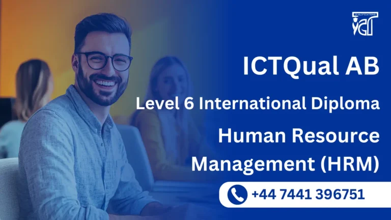 ICTQual AB Level 6 International Diploma in Human Resource Management (HRM)
