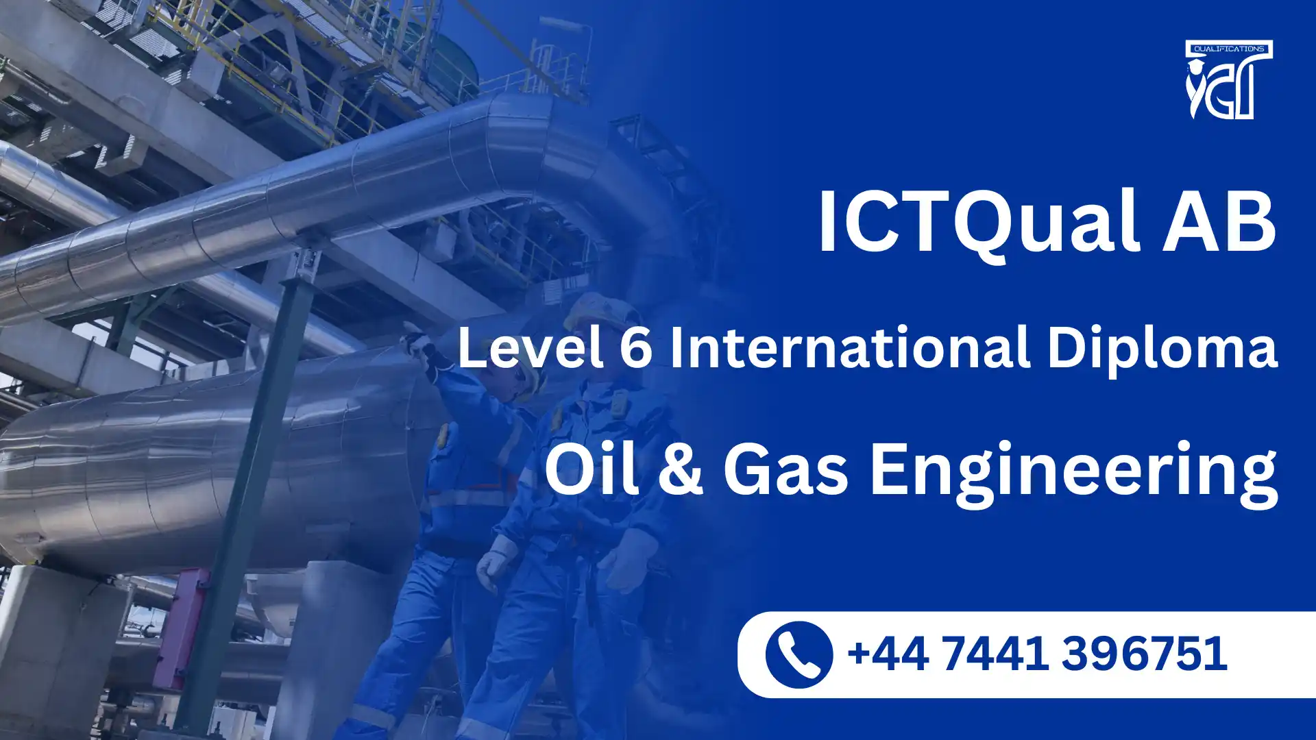 ICTQual AB Level 6 International Diploma in Oil and Gas Engineering