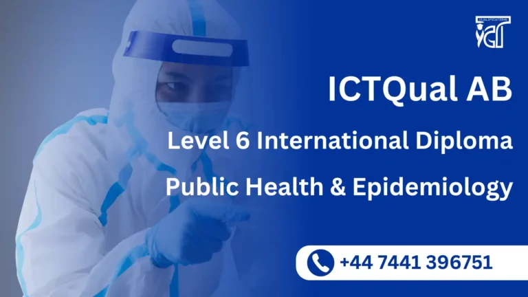ICTQual AB Level 6 International Diploma in Public Health & Epidemiology