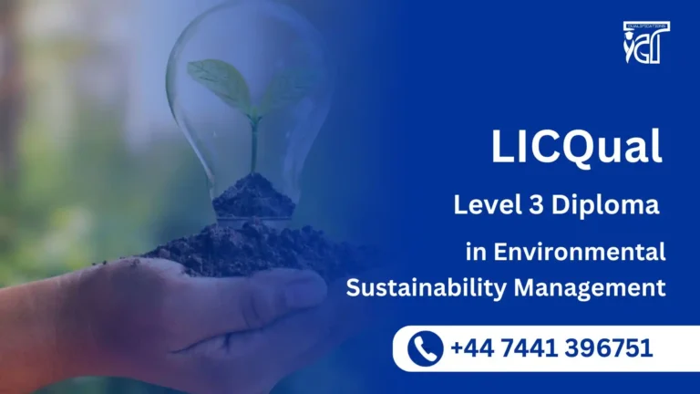 LICQual Level 3 Diploma in Environmental Sustainability Management