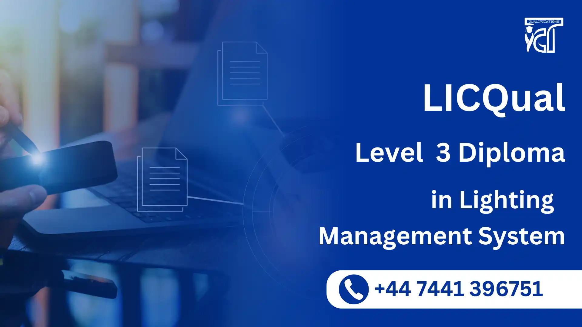LICQual Level 3 Diploma in Lighting Management System