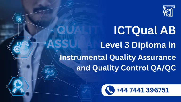 ICTQual AB Level 3 Diploma in Instrumental Quality Assurance and Quality Control QA/QC
