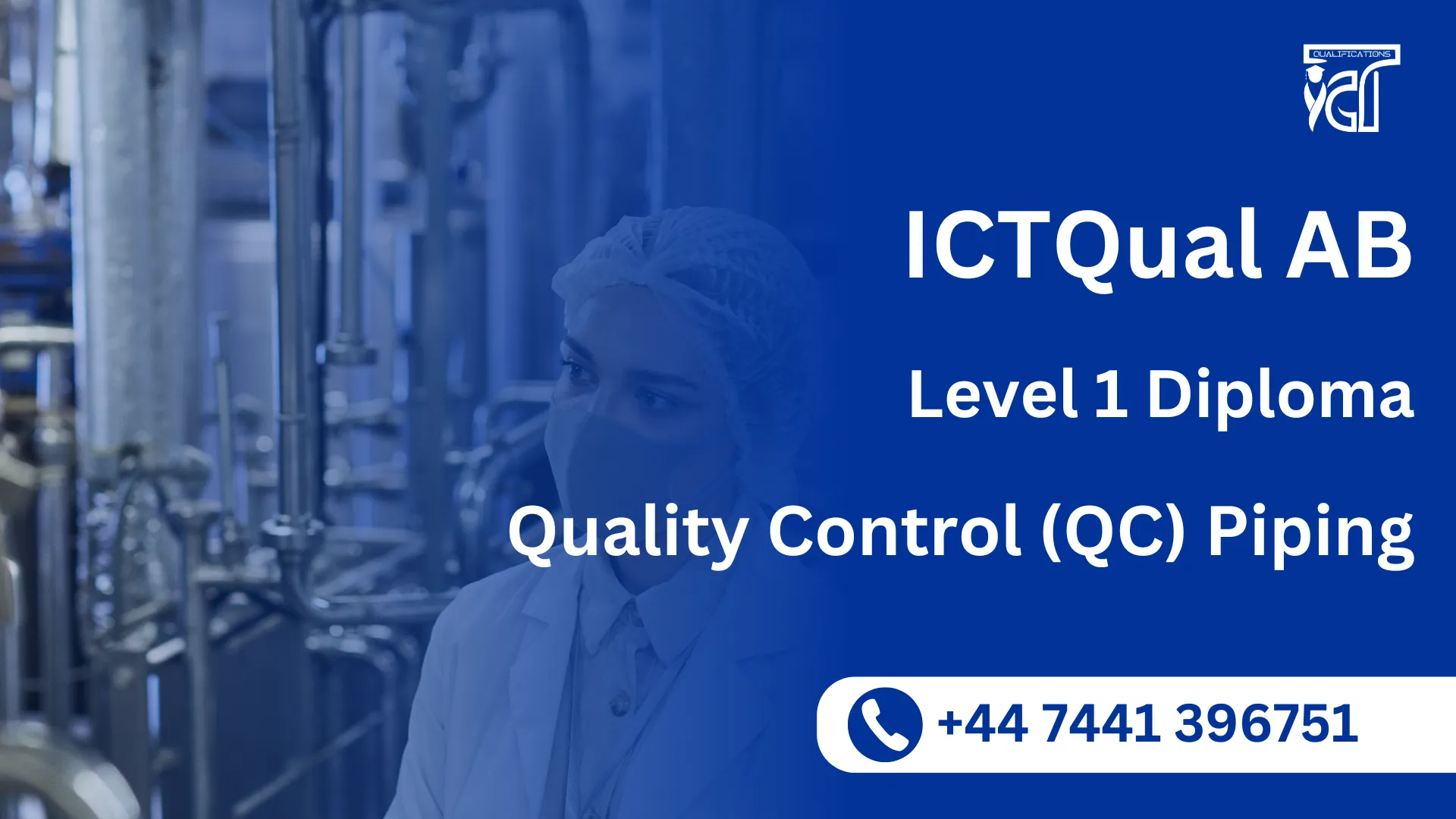 ICTQual AB Level 1 Diploma in Quality Control (QC) Piping
