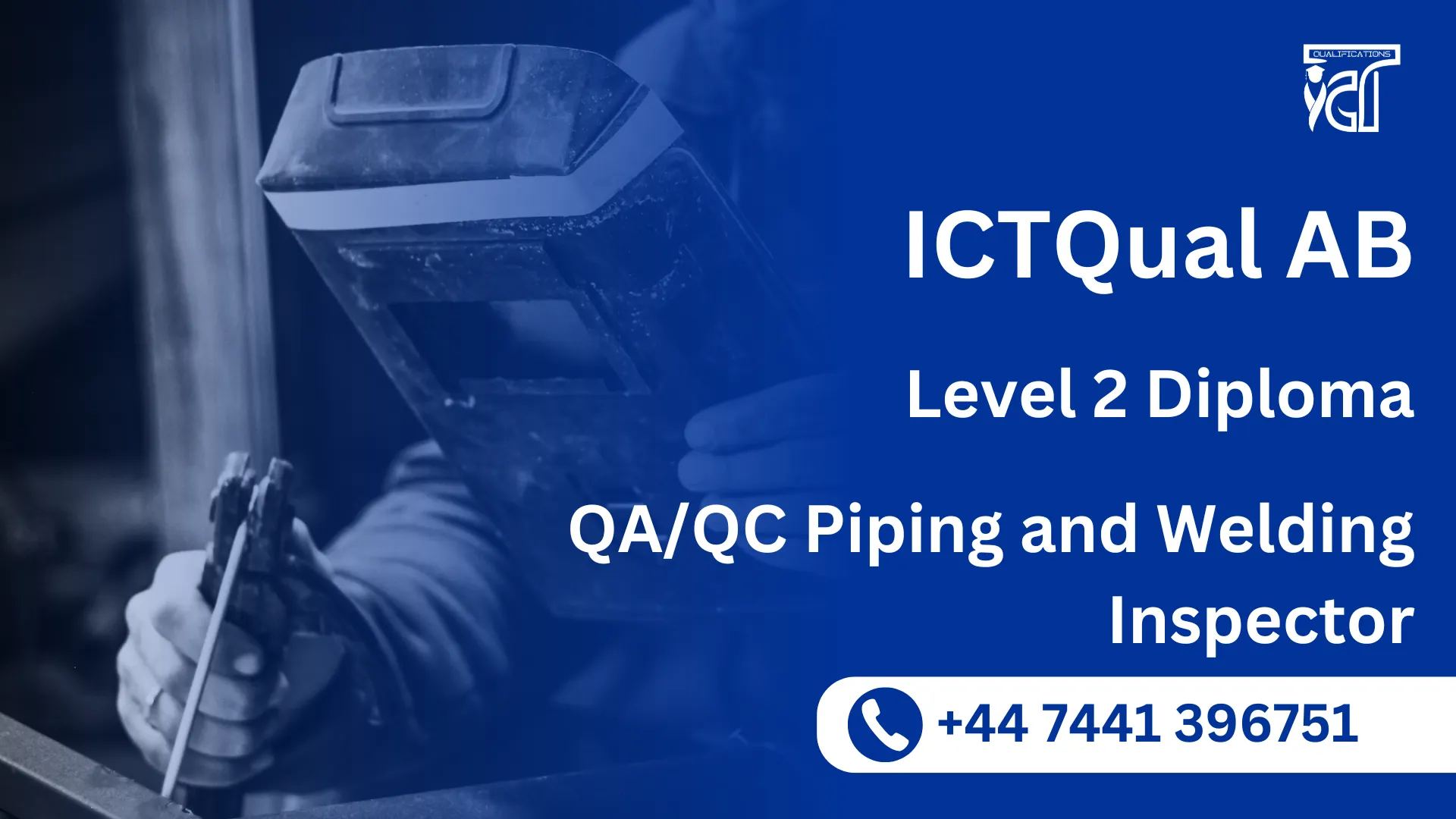 ICTQual AB Level 2 Diploma in QA/QC Piping and Welding Inspector