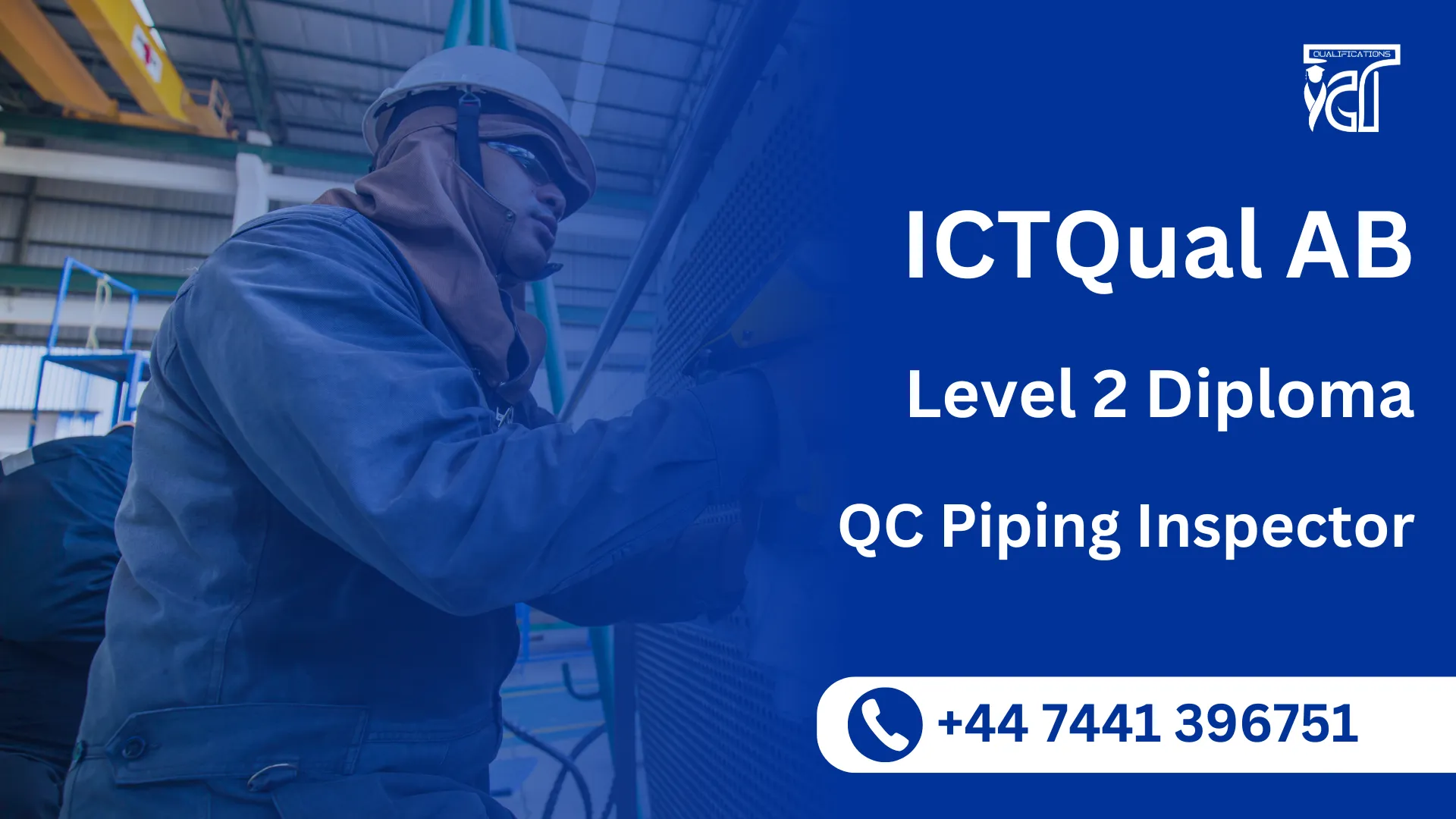 ICTQual AB Level 2 Diploma in QC Piping Inspector