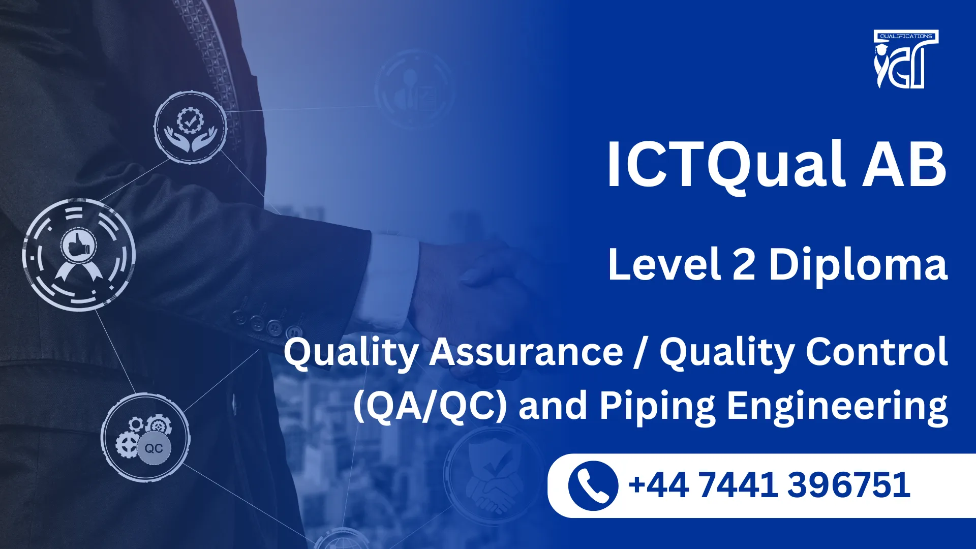 ICTQual AB Level 2 Diploma in Quality Assurance / Quality Control (QA/QC) and Piping Engineering