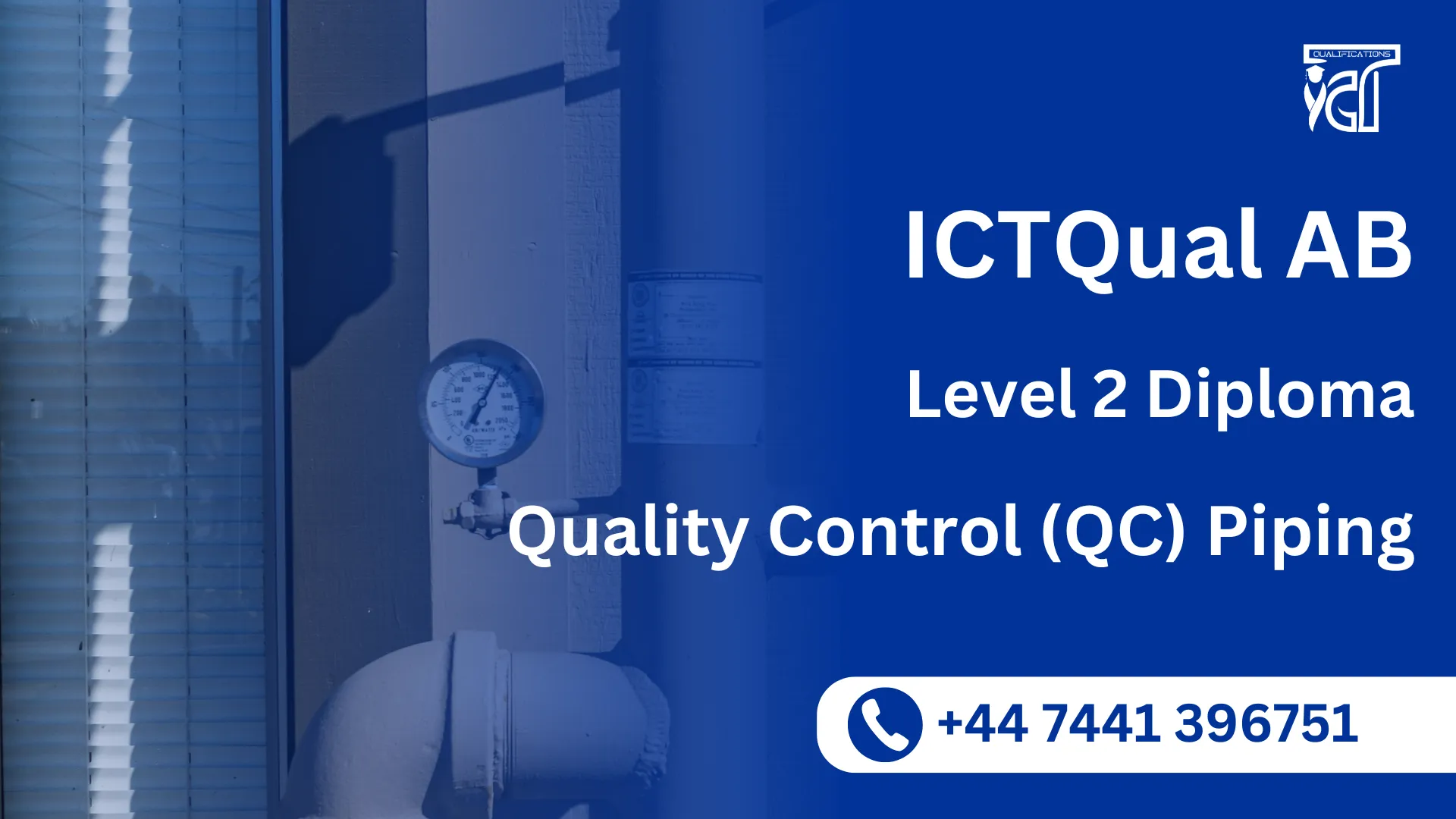 ICTQual AB Level 2 Diploma in Quality Control (QC) Piping