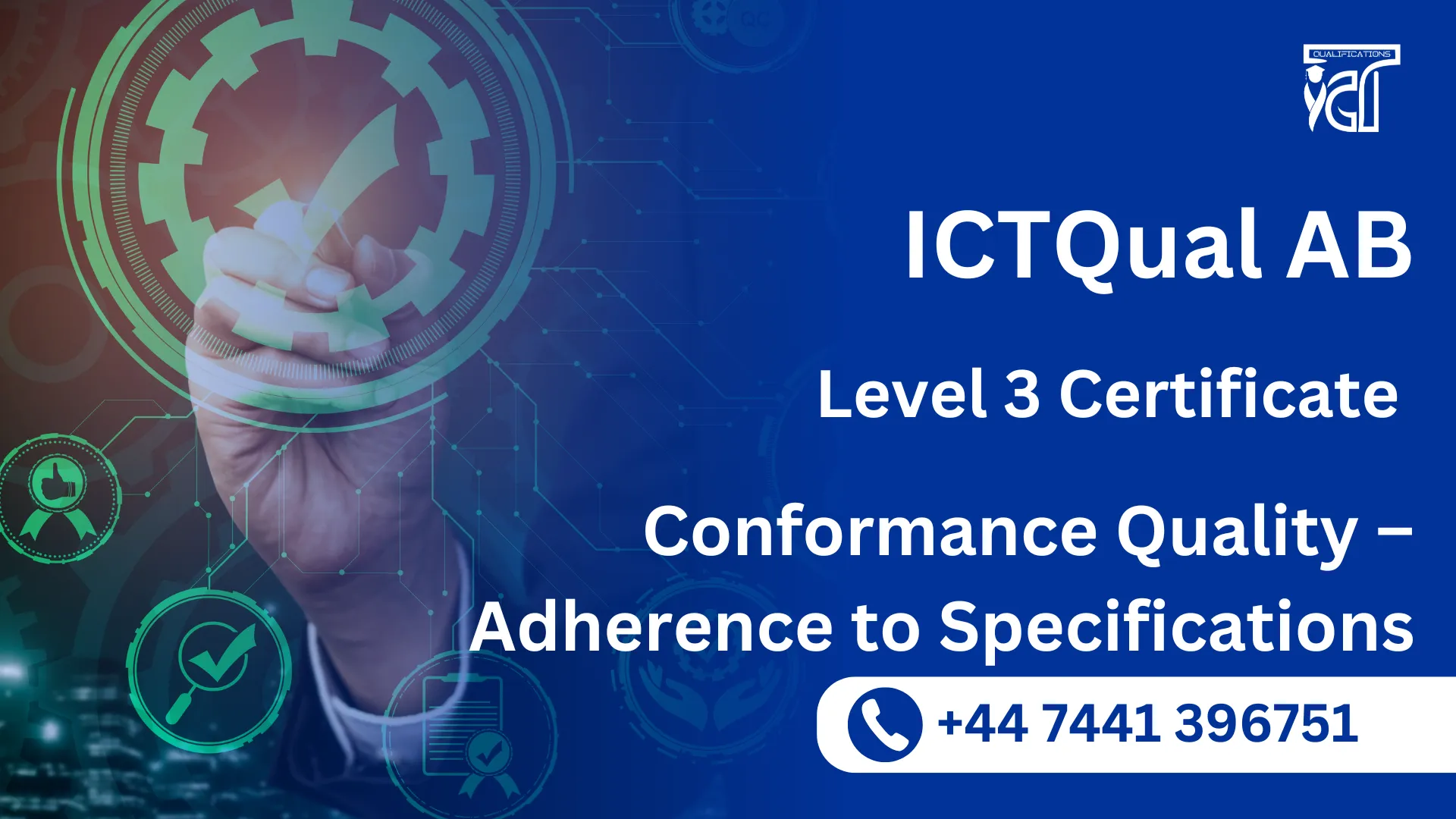 ICTQual AB Level 3 Certificate in Conformance Quality – Adherence to Specifications