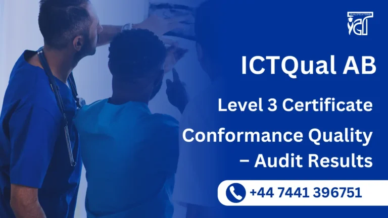 ICTQual AB Level 3 Certificate in Conformance Quality – Audit Results