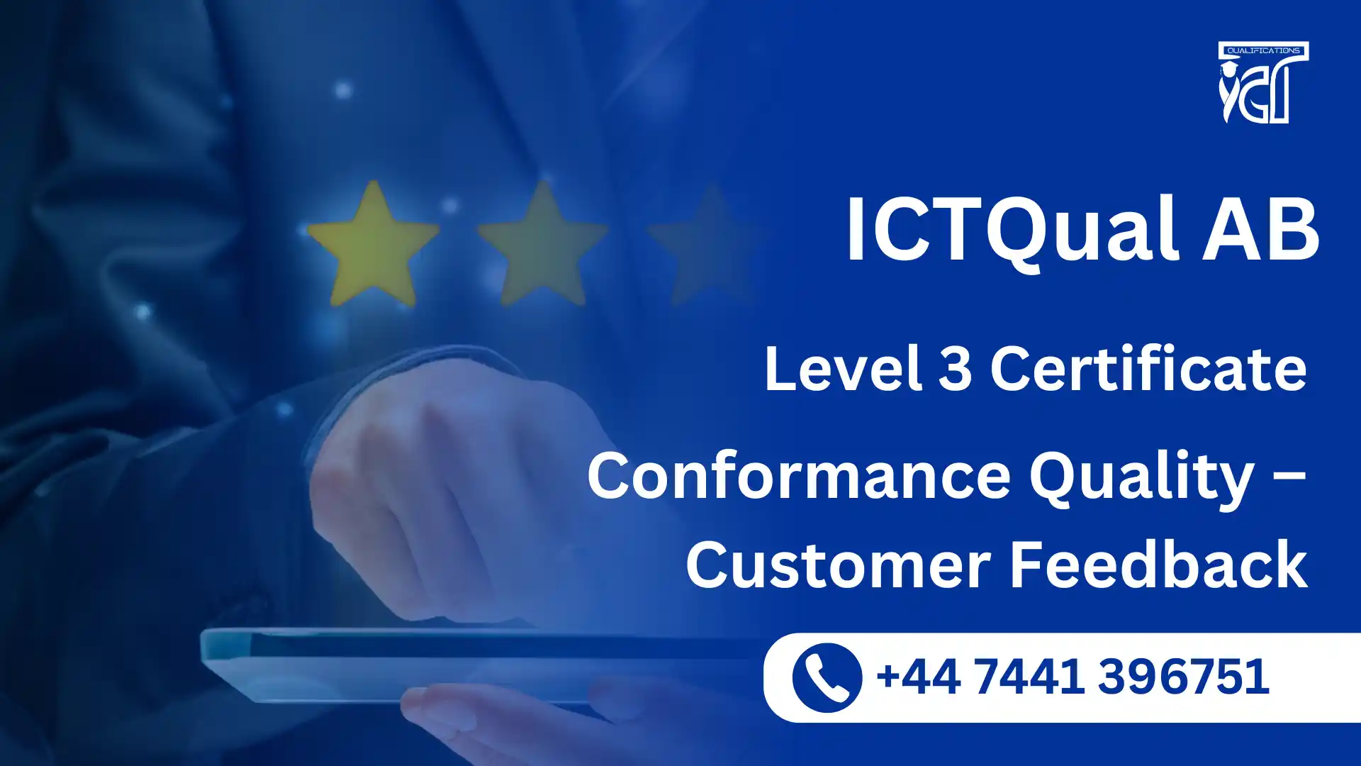 ICTQual AB Level 3 Certificate in Conformance Quality – Customer Feedback