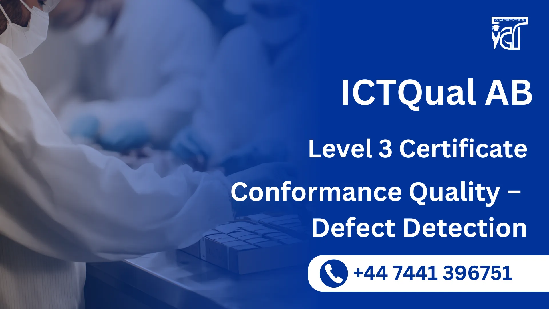 ICTQual AB Level 3 Certificate in Conformance Quality – Defect Detection