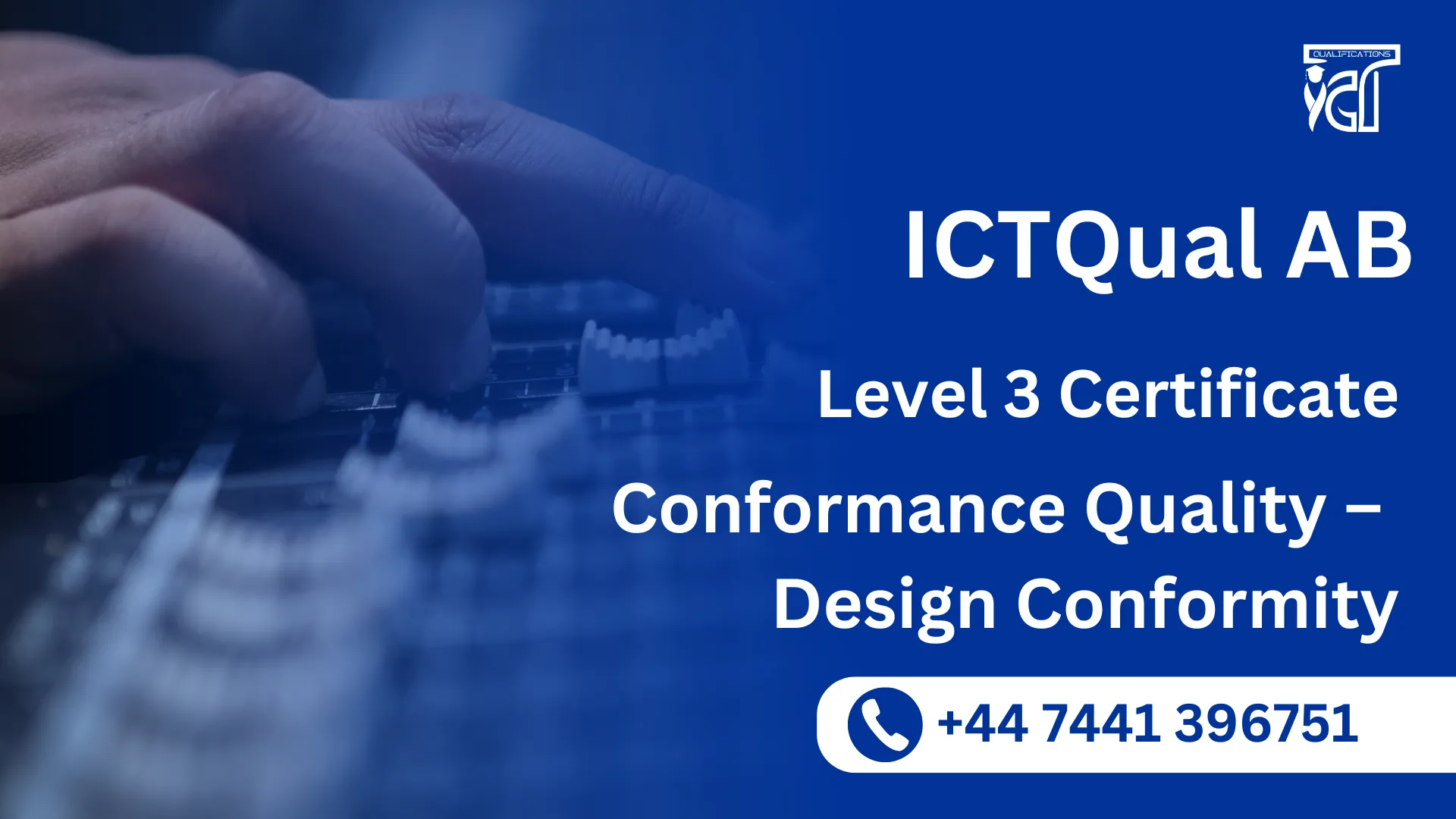 ICTQual AB Level 3 Certificate in Conformance Quality – Design Conformity