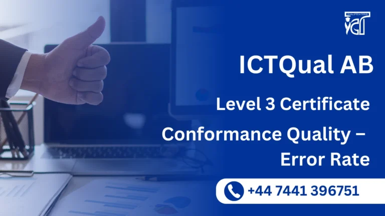 ICTQual AB Level 3 Certificate in Conformance Quality – Error Rate