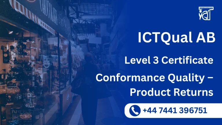 ICTQual AB Level 3 Certificate in Conformance Quality – Product Returns