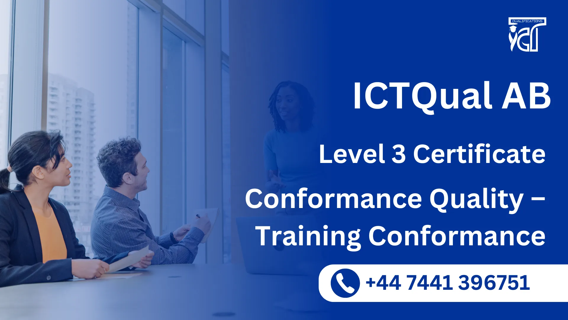 ICTQual AB Level 3 Certificate in Conformance Quality – Training Conformance
