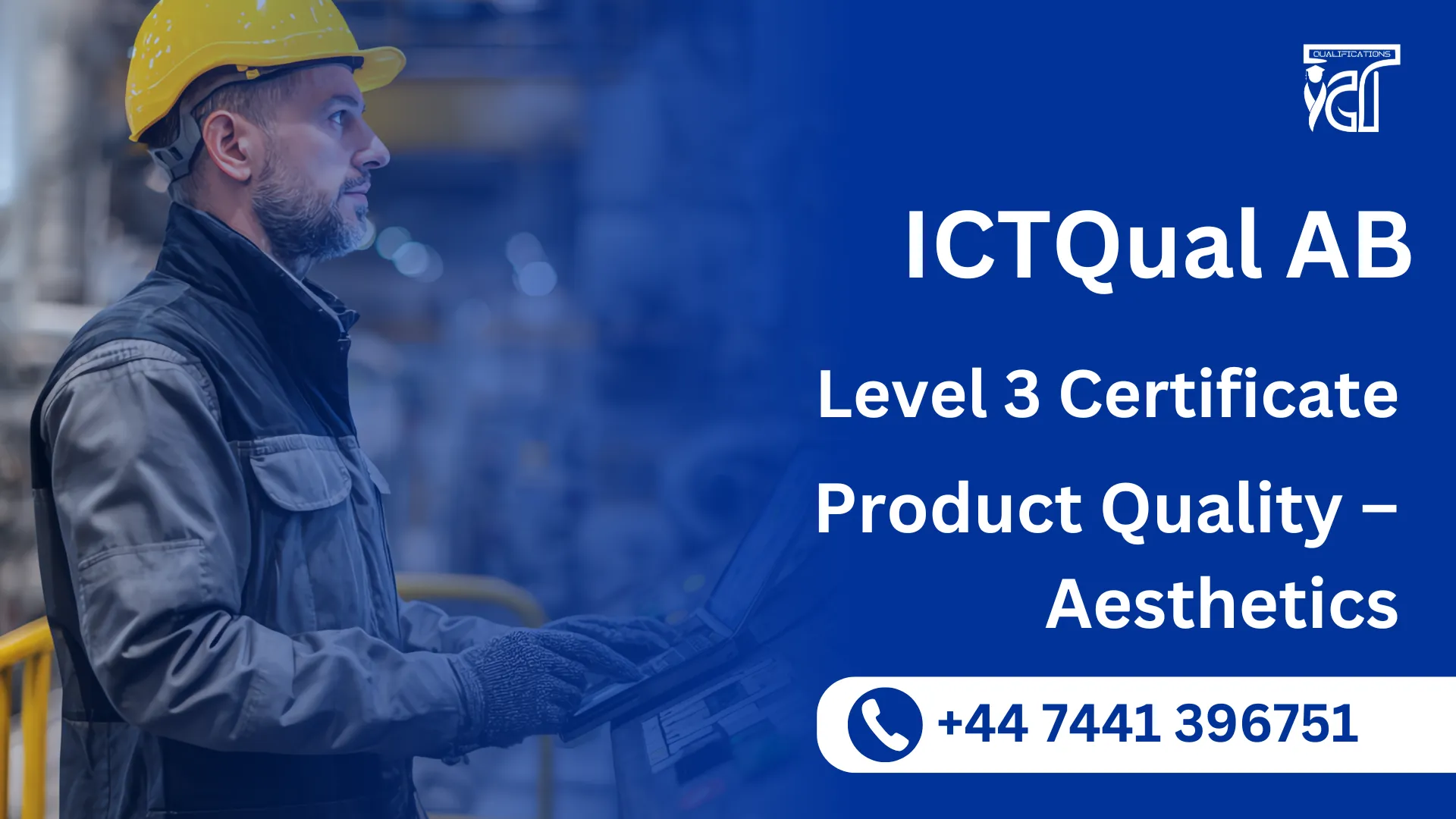 ICTQual AB Level 3 Certificate in Product Quality – Aesthetics