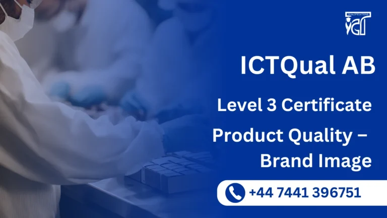 ICTQual AB Level 3 Certificate in Product Quality – Brand Image