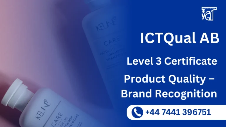 ICTQual AB Level 3 Certificate in Product Quality – Brand Recognition