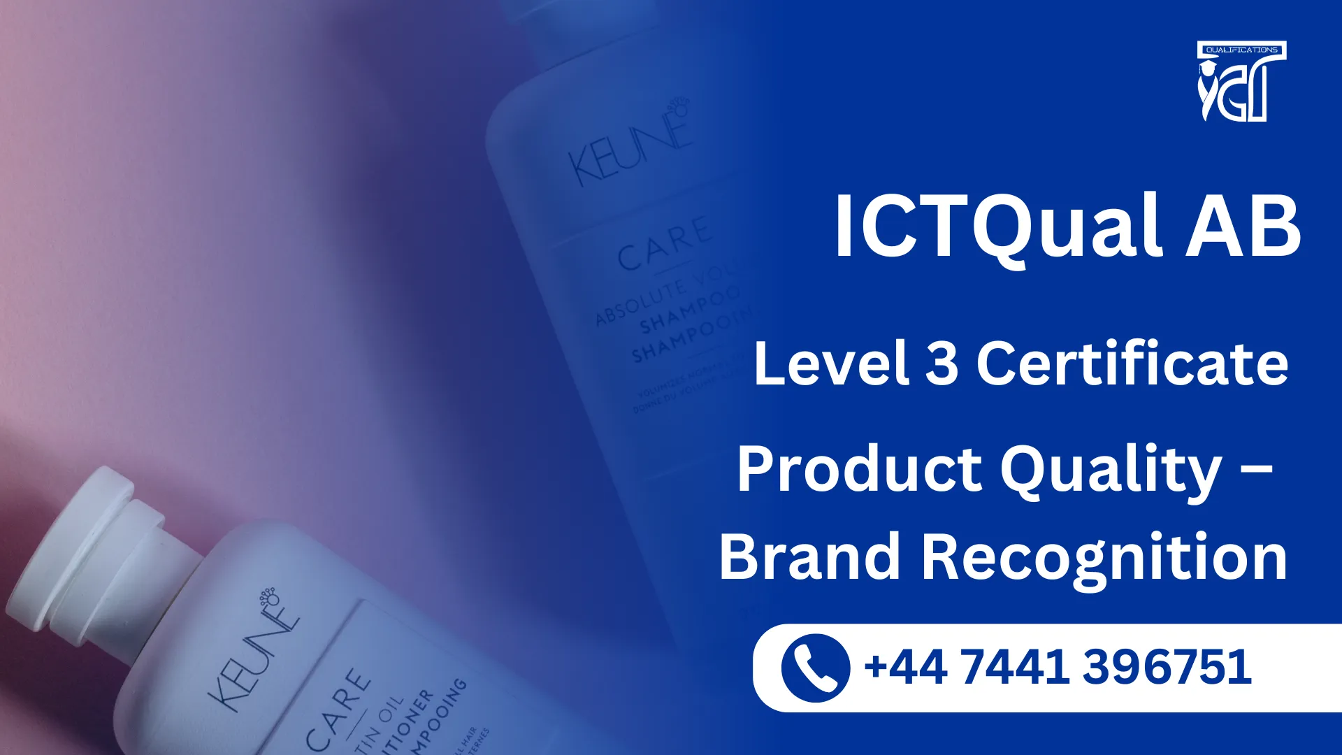 ICTQual AB Level 3 Certificate in Product Quality – Brand Recognition