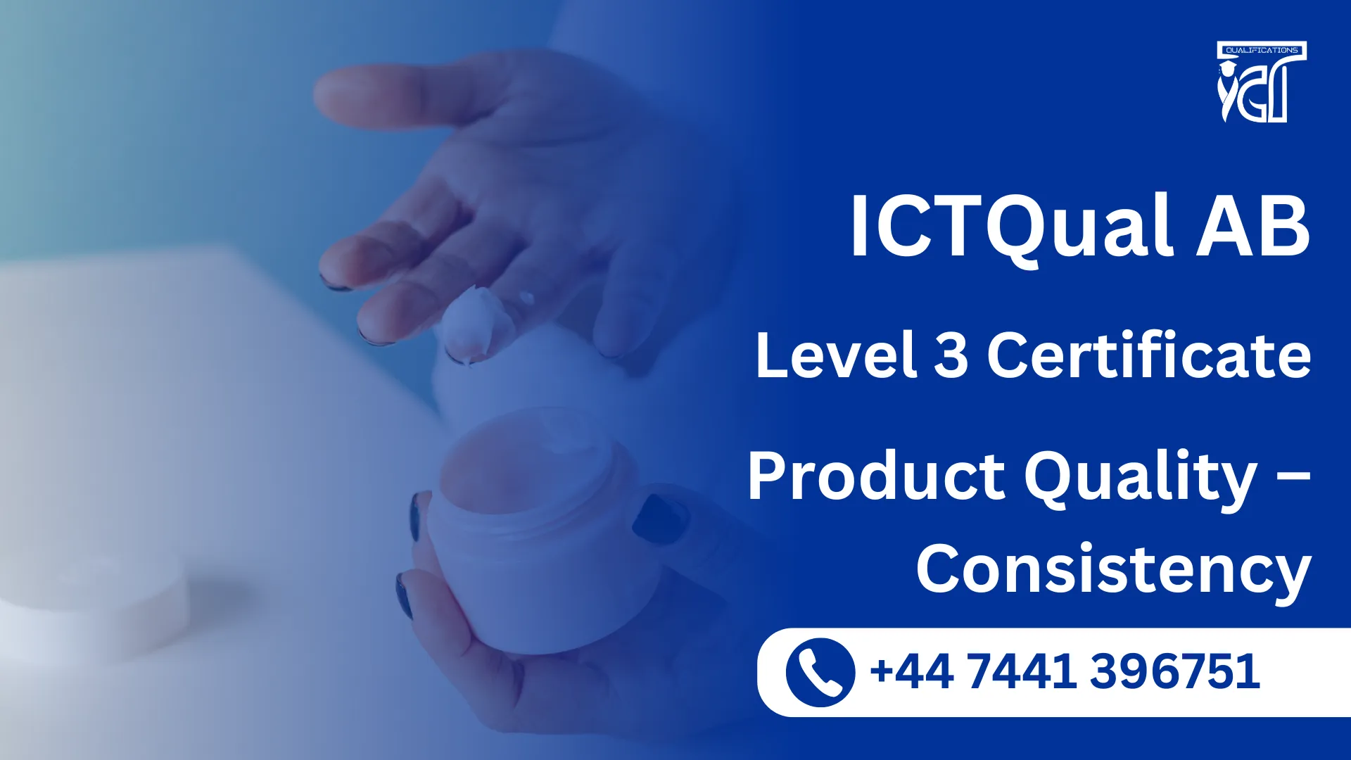 ICTQual AB Level 3 Certificate in Product Quality – Consistency