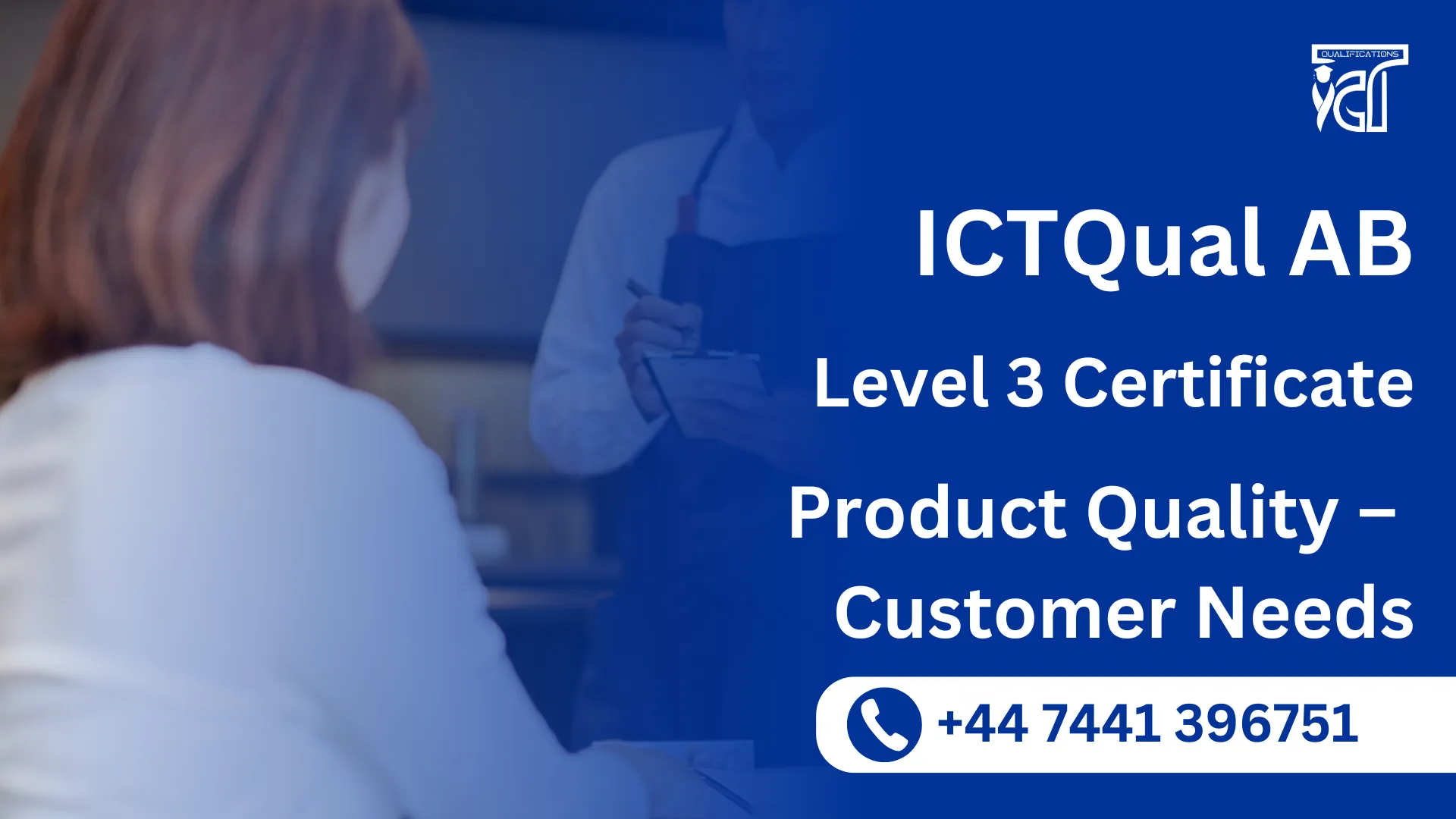 ICTQual AB Level 3 Certificate in Product Quality – Customer Needs