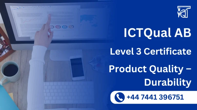 ICTQual AB Level 3 Certificate in Product Quality – Durability