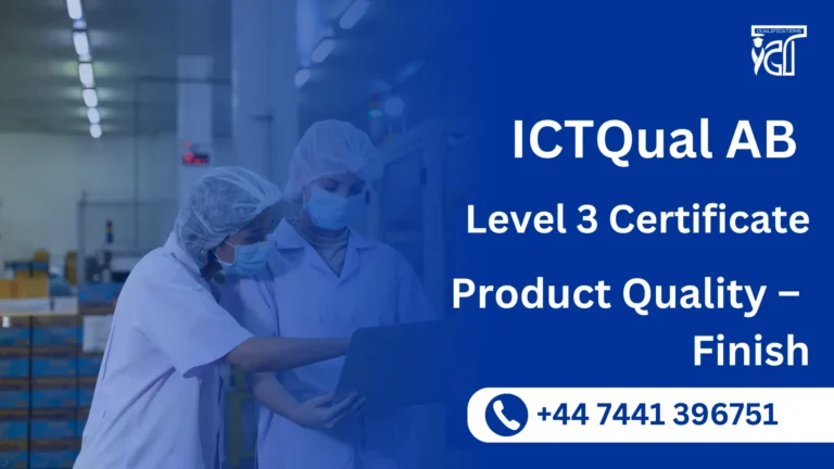 ICTQual AB Level 3 Certificate in Product Quality – Finish