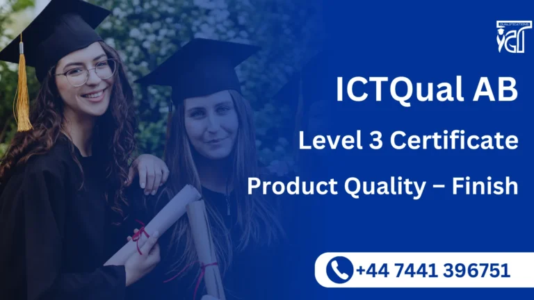 ICTQual AB Level 3 Certificate in Product Quality – Finish