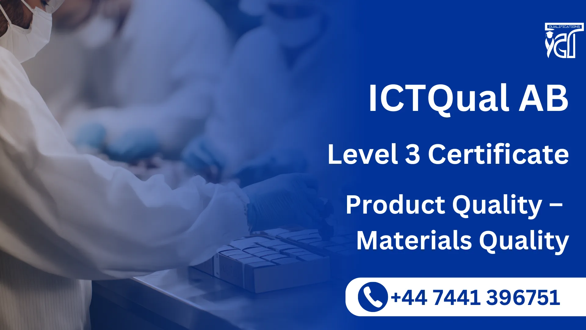 ICTQual AB Level 3 Certificate in Product Quality – Materials Quality