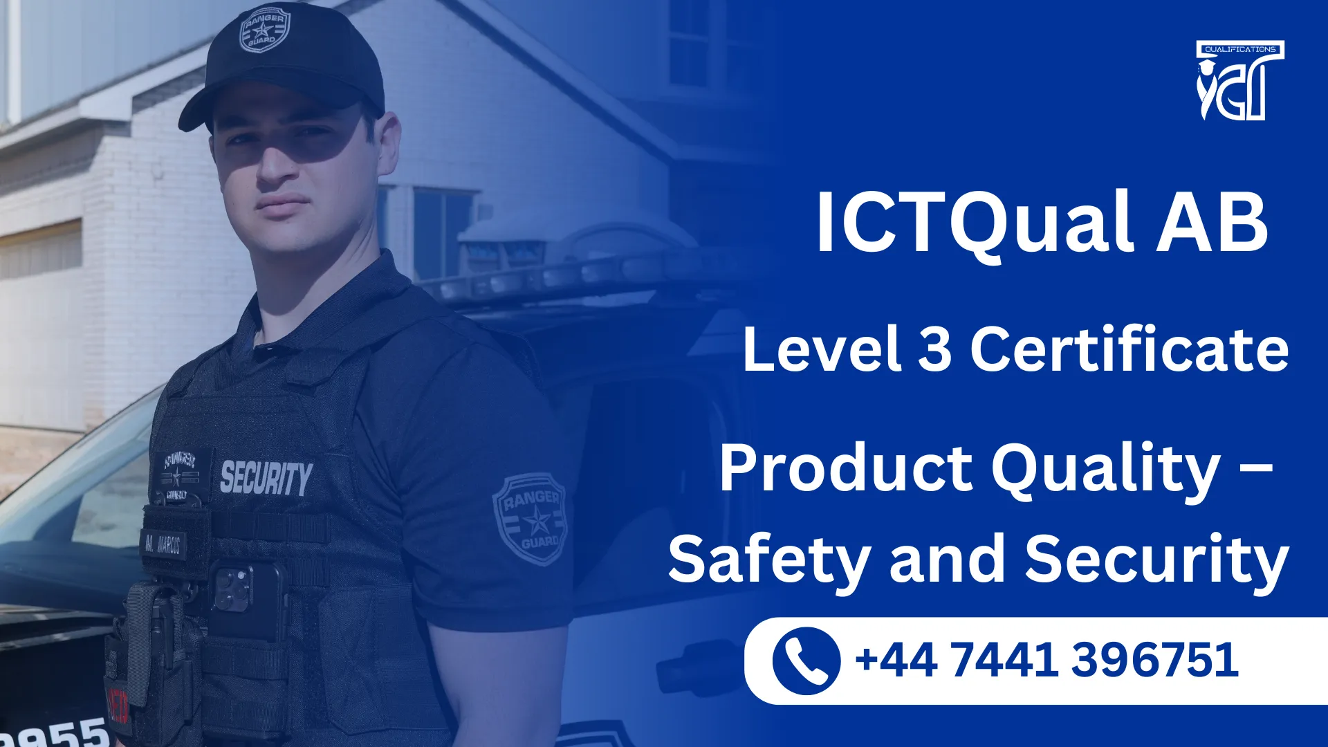 ICTQual AB Level 3 Certificate in Product Quality – Safety and Security