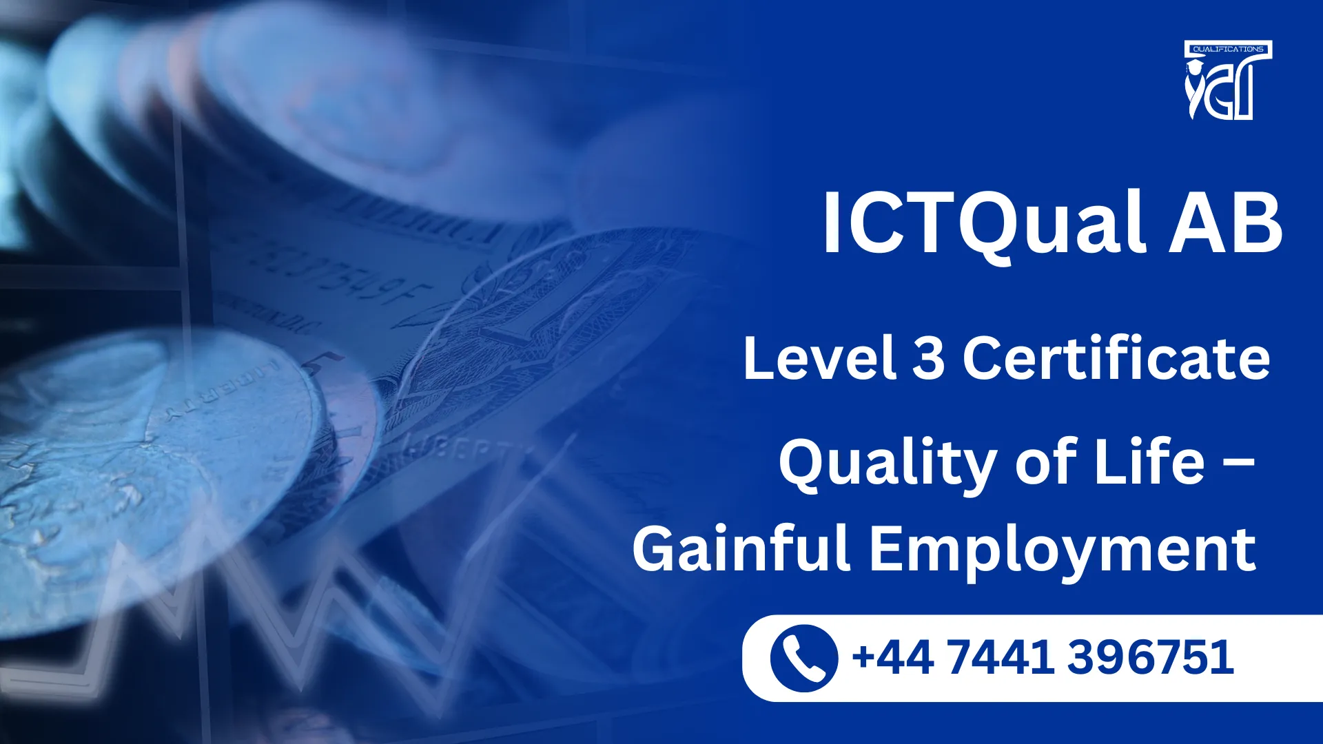 ICTQual AB Level 3 Certificate in Quality of Life – Gainful Employment
