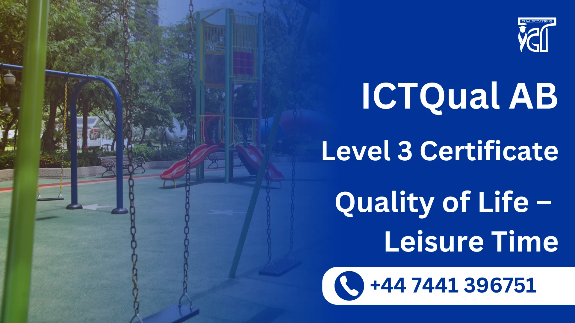 ICTQual AB Level 3 Certificate in Quality of Life – Leisure Time