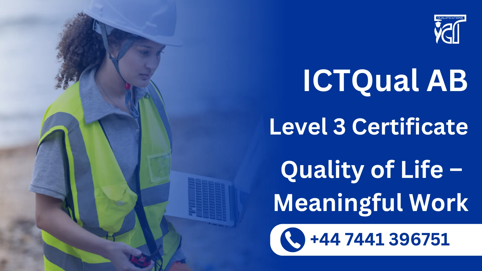 ICTQual AB Level 3 Certificate in Quality of Life – Meaningful Work