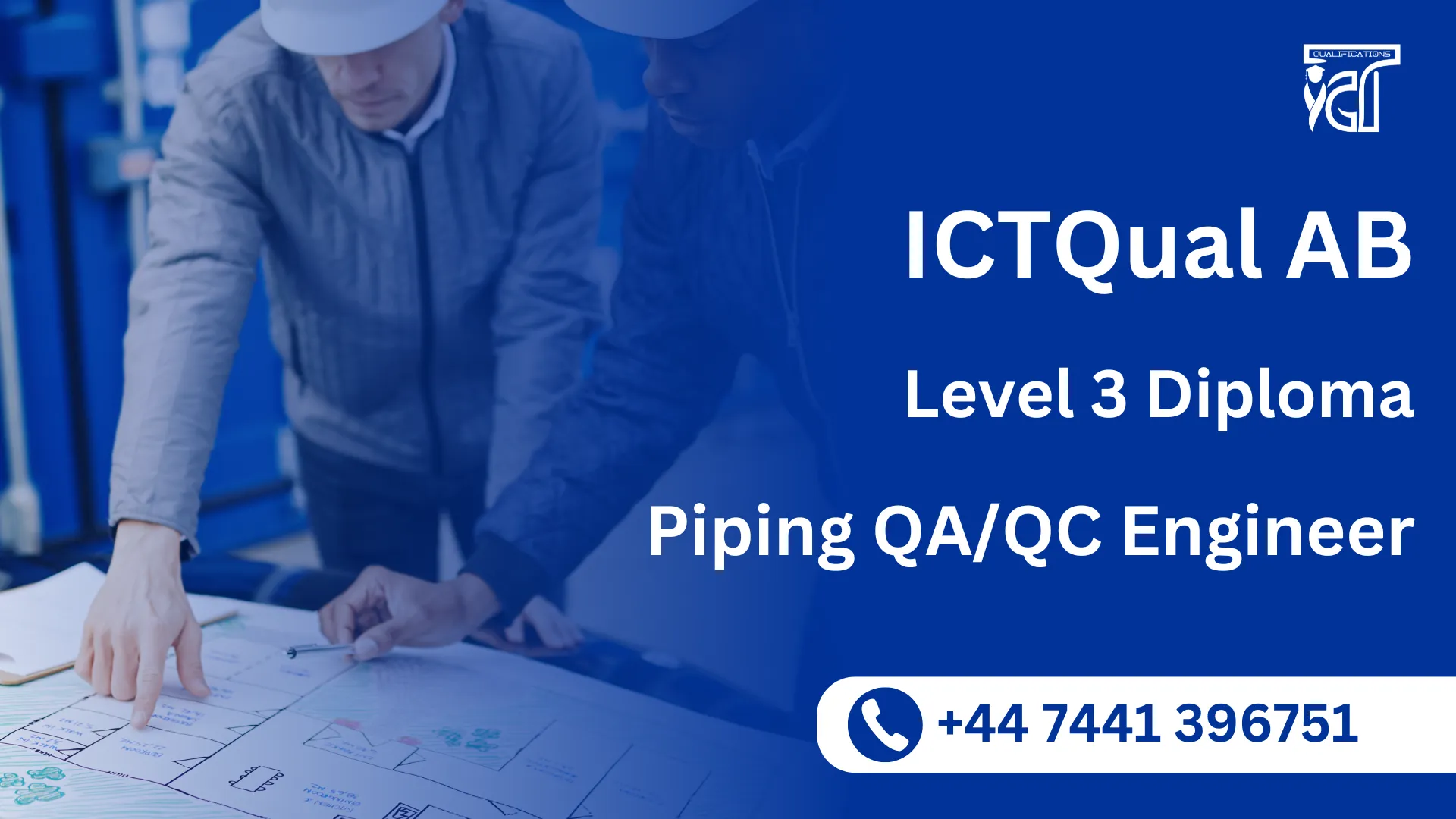 ICTQual AB Level 3 Diploma in Piping QA/QC Engineer
