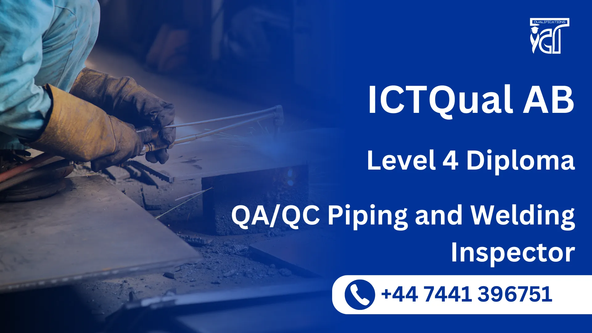 ICTQual AB Level 4 Diploma in QA/QC Piping and Welding Inspector