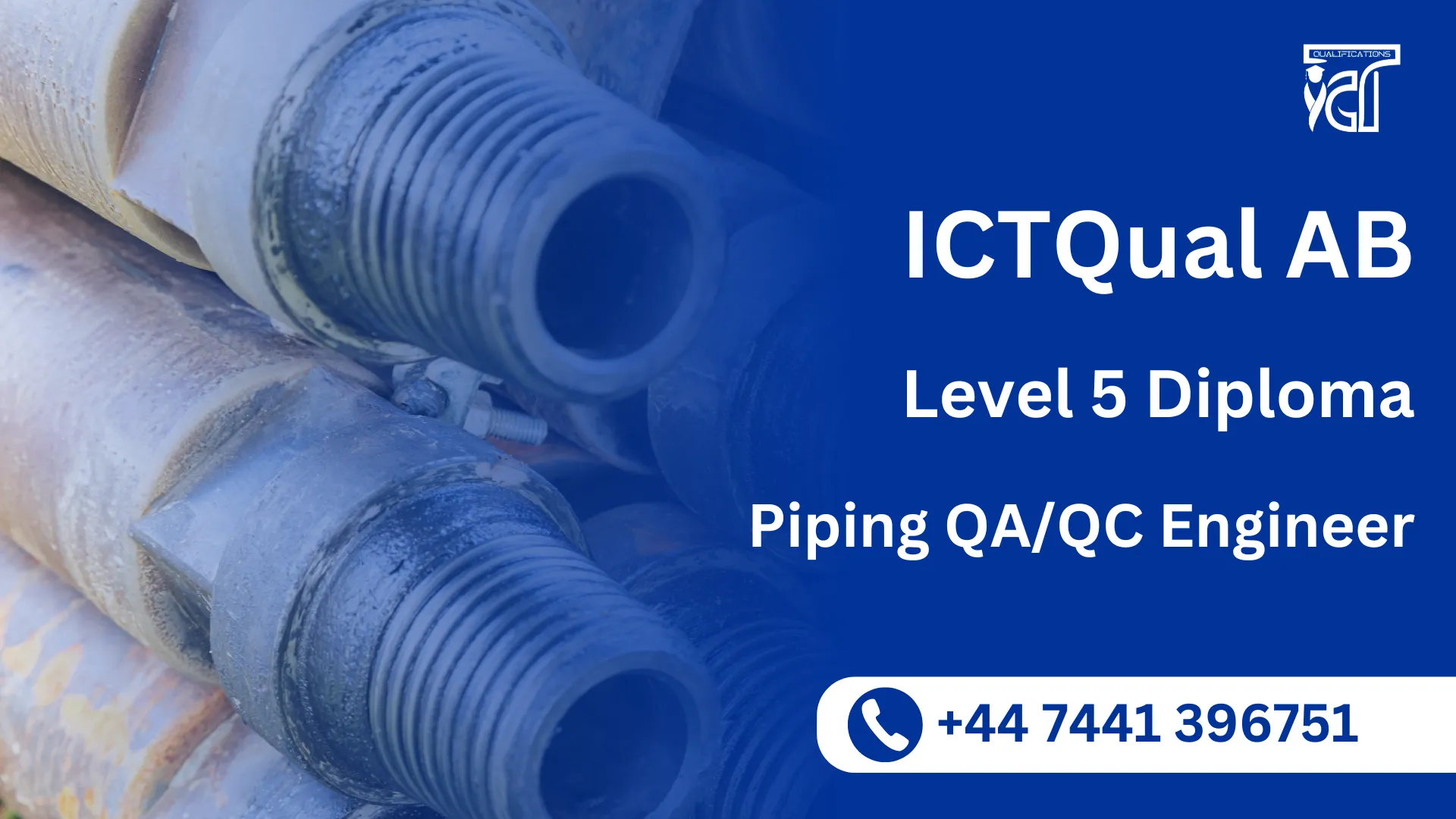 ICTQual AB Level 5 Diploma in Piping QA/QC Engineer