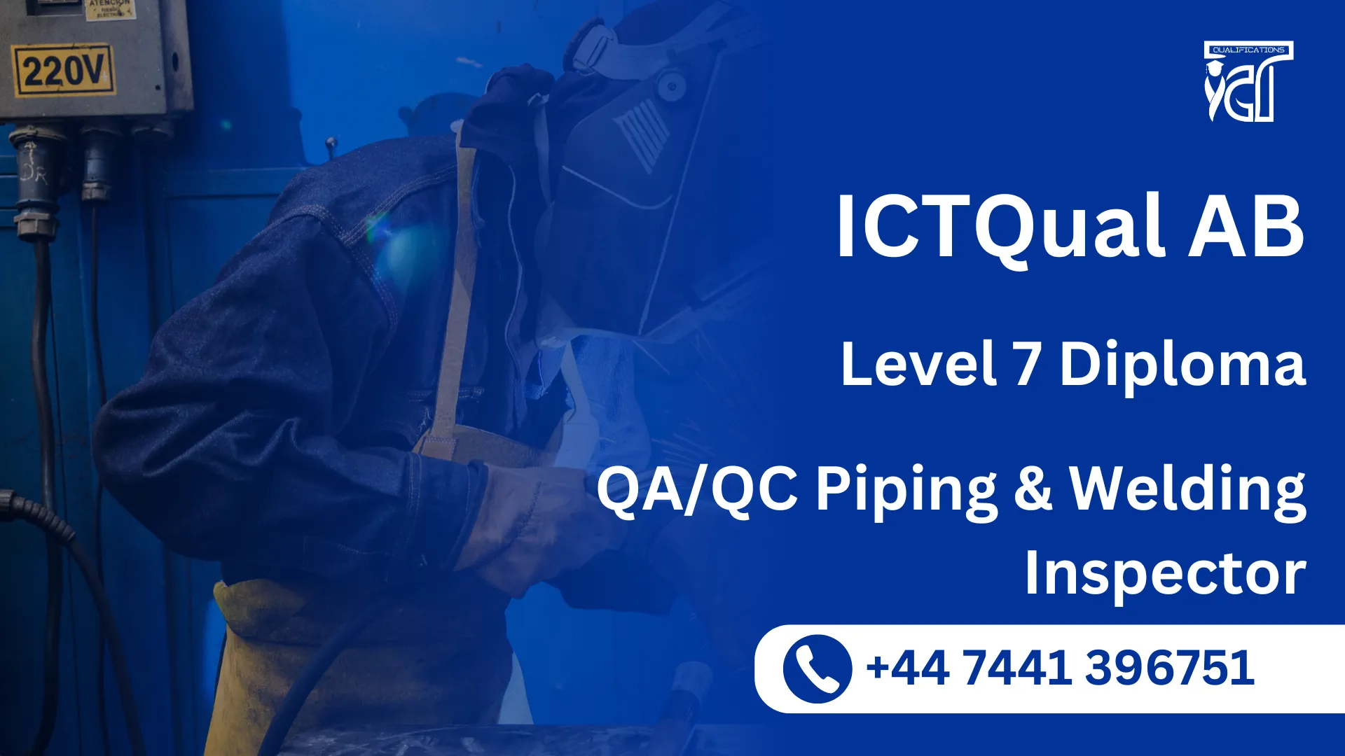 ICTQual AB Level 7 Diploma in QA/QC Piping & Welding Inspector