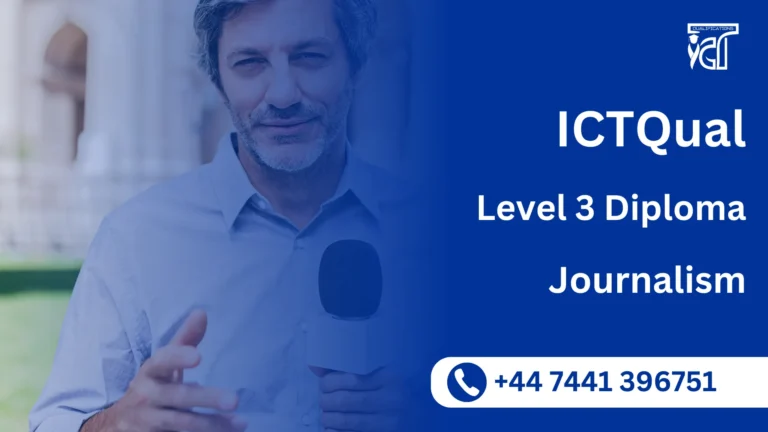 ICTQual Level 3 Diploma in Journalism