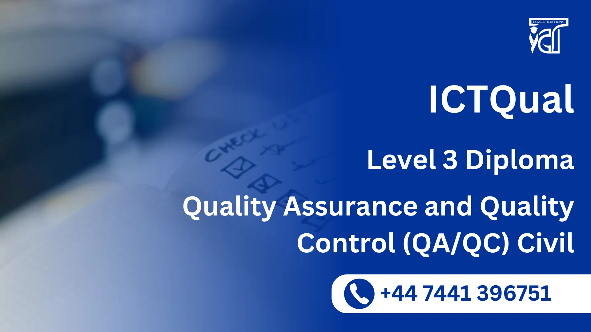 ICTQual Level 3 Diploma in Quality Assurance and Quality Control (QA/QC) Civil