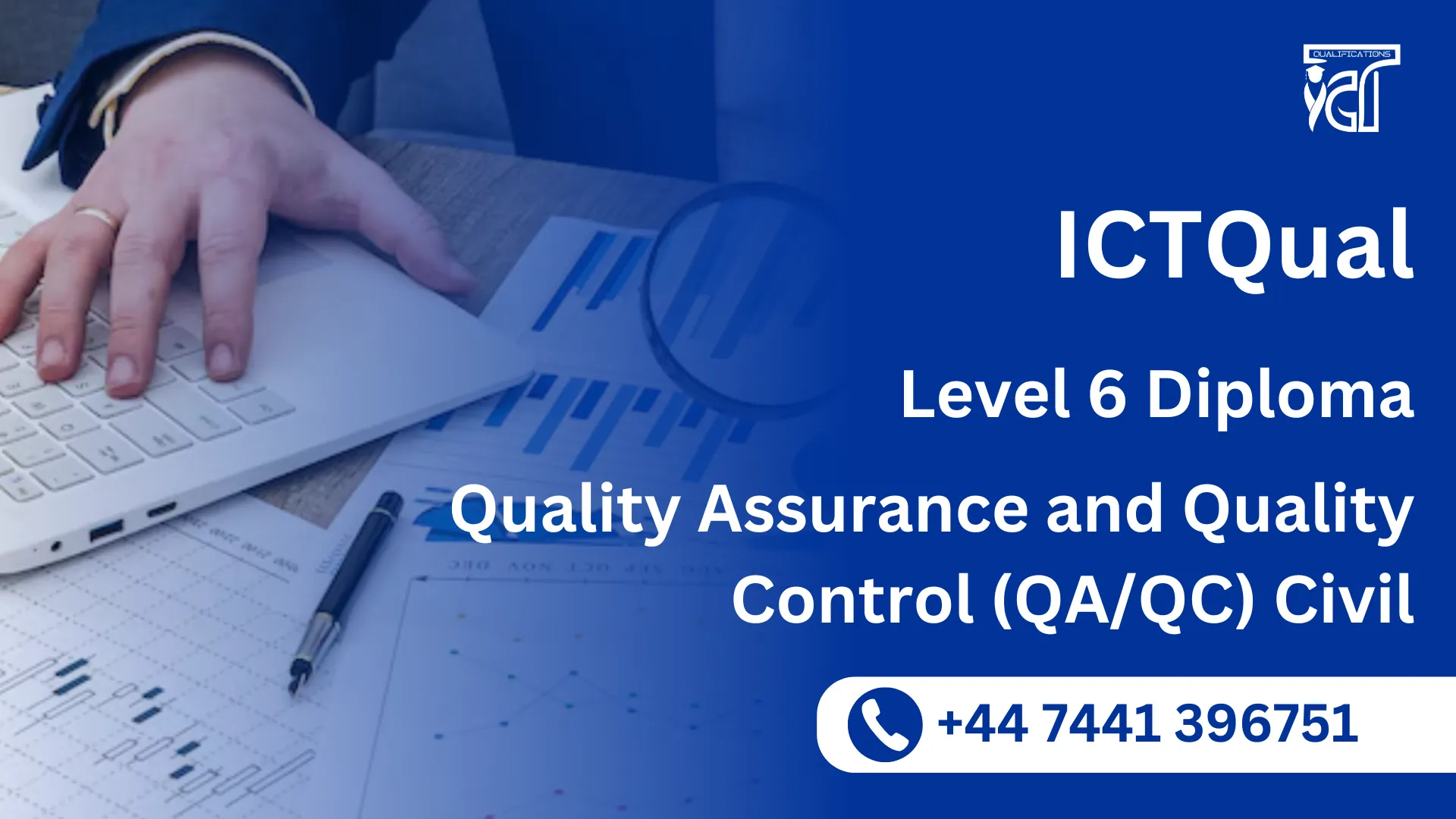 ICTQual Level 6 Diploma in Quality Assurance and Quality Control (QA/QC) Civil