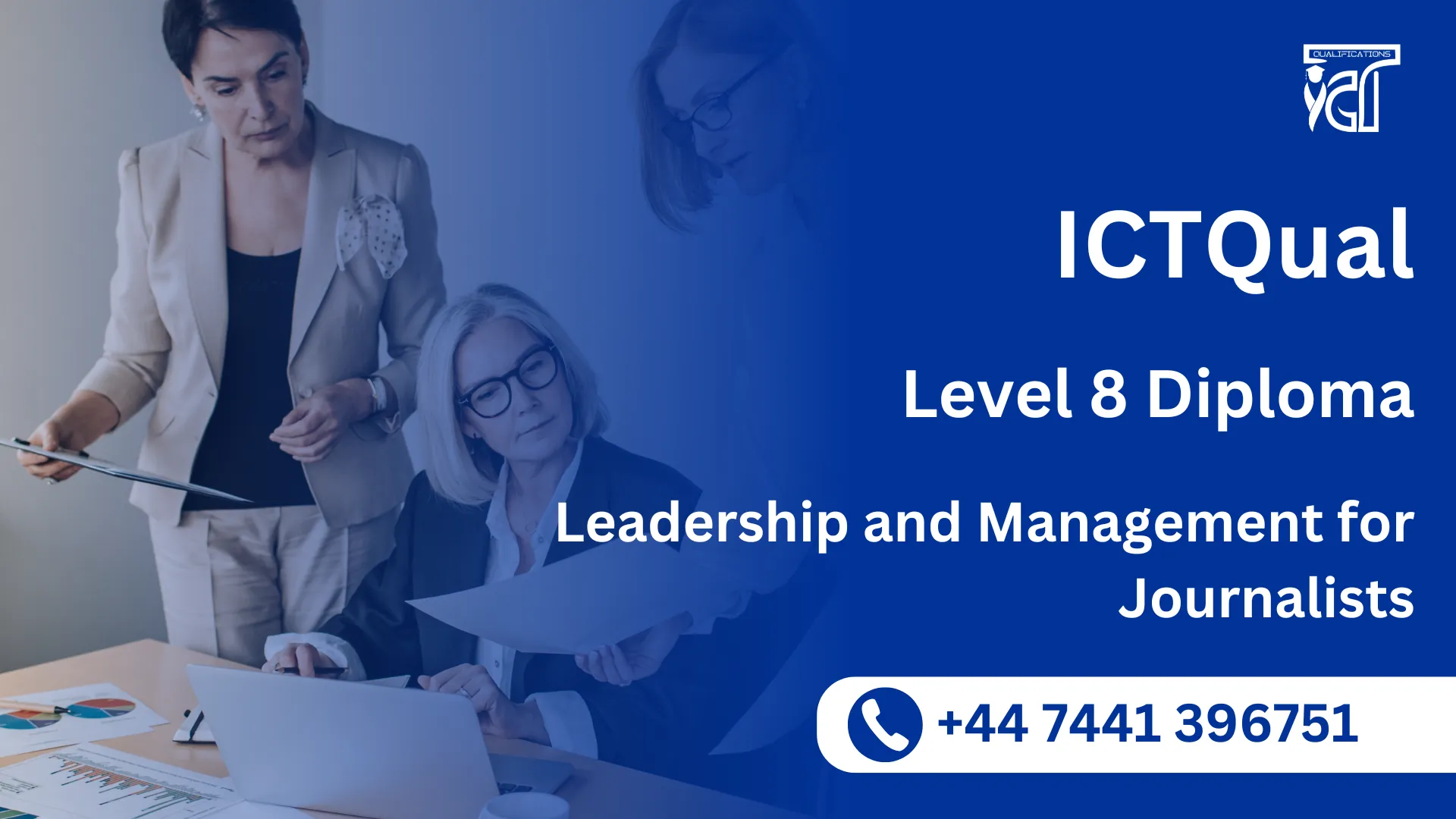 ICTQual Level 8 Diploma in Leadership and Management for Journalists