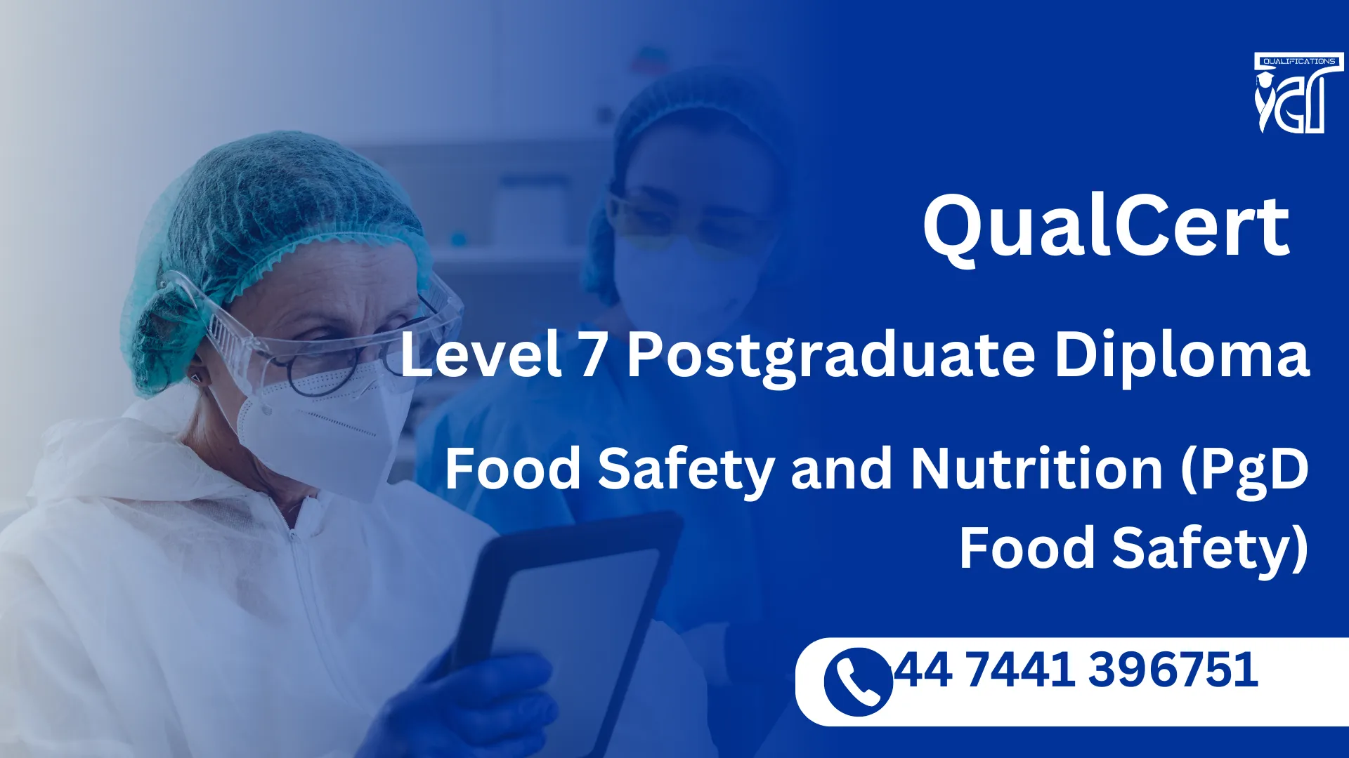 QualCert Level 7 Postgraduate Diploma in Food Safety and Nutrition (PgD Food Safety)
