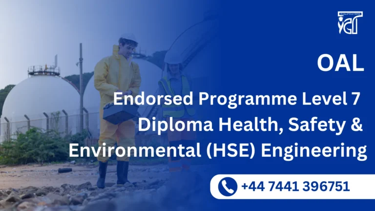 Endorsed Programme in Level 7 Diploma in Health, Safety & Environmental (HSE) Engineering