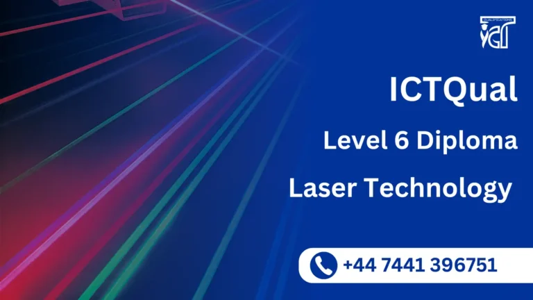 ICTQual Level 6 Diploma in Laser Technology