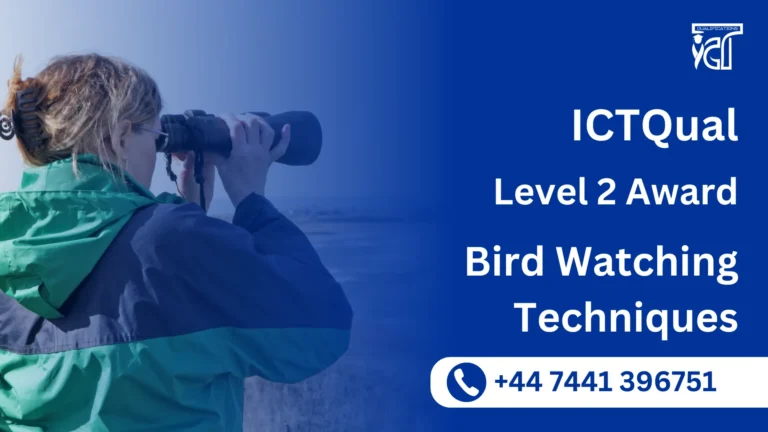 ICTQual Level 2 Award in Bird Watching Techniques