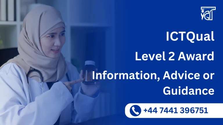 ICTQual Level 2 Award in Information, Advice or Guidance