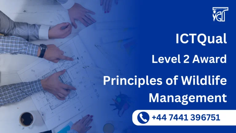 ICTQual Level 2 Award in Principles of Wildlife Management