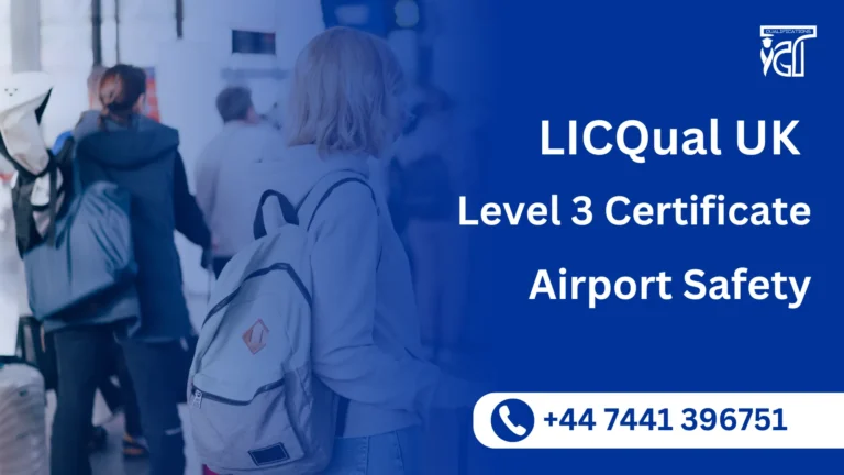LICQual UK Level 3 Certificate in Airport Safety
