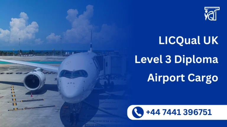 LICQual UK Level 3 Diploma in Airport Cargo