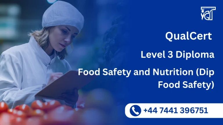 QualCert Level 3 Diploma in Food Safety and Nutrition (Dip Food Safety)